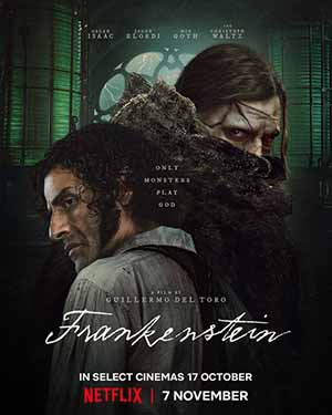 Movie poster for Del Toro's 2025 release of Frankenstein.